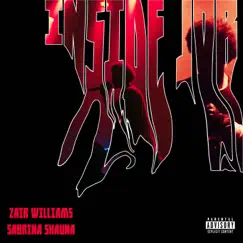 INSIDE JOB (feat. Sabrina Shauna) - Single by Zair Williams album reviews, ratings, credits