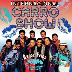 Besos Fríos by Internacional Carro Show album reviews, ratings, credits