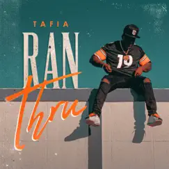 Ran Thru - Single by Tafia album reviews, ratings, credits