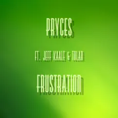 Frustration (feat. Jeff Kaale & Tolan) Song Lyrics