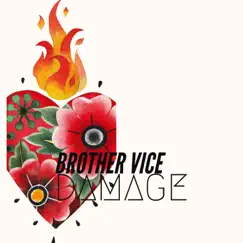 Damage - Single by Brother Vice album reviews, ratings, credits