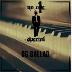 OG Ballad - Single by No 1 Special album reviews, ratings, credits