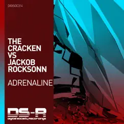 Adrenaline (Extended Mix) [The Cracken vs. Jackob Rocksonn] Song Lyrics