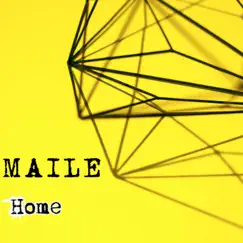 Home - Single by Maile & R.FIELD album reviews, ratings, credits