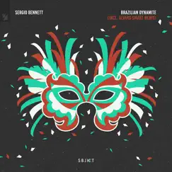 Brazilian Dynamite - Single by Sergio Bennett album reviews, ratings, credits
