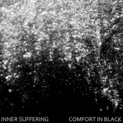 Comfort in Black - EP by Inner Suffering album reviews, ratings, credits