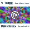 Disc Jockey: Remix Pack #1 (feat. Cheryl Porter) - EP album lyrics, reviews, download