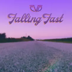 Falling Fast Song Lyrics