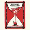 Running Out of Time - EP album lyrics, reviews, download