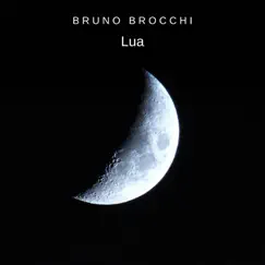 Lua - Single by Bruno Brocchi album reviews, ratings, credits
