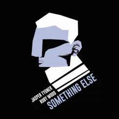 Something Else (feat. Ruby Wood) Song Lyrics