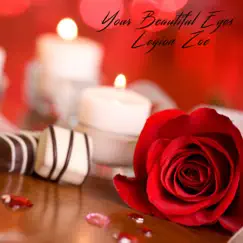 Your Beautiful Eyes - Single by Legion Zoe album reviews, ratings, credits