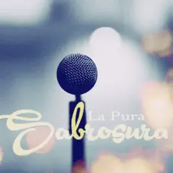 Tranquilos E Indiferentes - EP by La Pura Sabrosura album reviews, ratings, credits