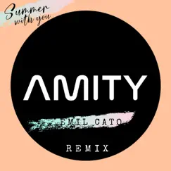 Summer with You (Emil Cato Remix) Song Lyrics