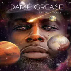Electric Molly - Single by Dame Grease album reviews, ratings, credits