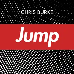 Jump - Single by Chris Burke album reviews, ratings, credits