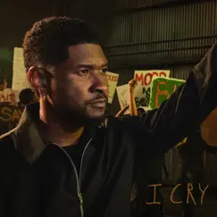 I Cry - Single by Usher album reviews, ratings, credits