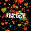 Real Love - Single album lyrics, reviews, download