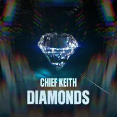 Diamonds - Single by Chief Keith album reviews, ratings, credits