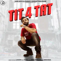 Tit 4 Tat Song Lyrics