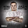 Bad Habit$ II album lyrics, reviews, download