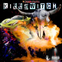 Kill Switch - Single by Keshawn album reviews, ratings, credits