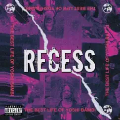 Recess - Single by BambiZilla album reviews, ratings, credits