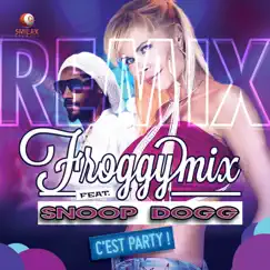 C'est Party (feat. Snoop Dogg) [Willy Fontana & Leo Carro Radio Remix] Song Lyrics