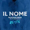 Il Nome (feat. Dj Green Baron) [Remix] - Single album lyrics, reviews, download