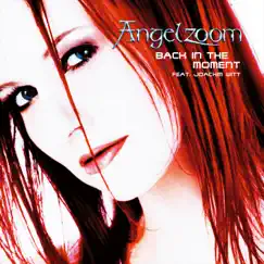 Back in the Moment - EP by Angelzoom album reviews, ratings, credits