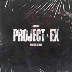 Project Ex - Single by JXHN PVUL & Mogli the Iceburg album reviews, ratings, credits