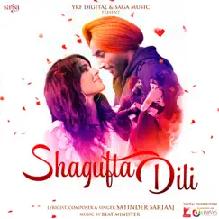Shagufta Dili - Single by Satinder Sartaaj album reviews, ratings, credits