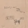Beats That Nobody Rapped To - EP album lyrics, reviews, download