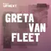 Up Next Session: Greta Van Fleet album cover