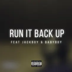 Run It Back Up (feat. JackBoy & BabyBoy) - Single by Milli On album reviews, ratings, credits