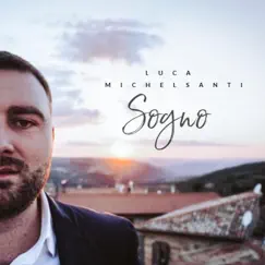 Sogno by Luca Michelsanti album reviews, ratings, credits