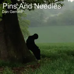 Pins and Needles - Single by Dan Gerrard album reviews, ratings, credits