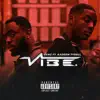 Vibe (feat. Kadeem Tyrell) - Single album lyrics, reviews, download