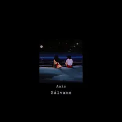 Sálvame - Single by Anie album reviews, ratings, credits
