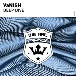 Deep Dive - Single by VaNISH album reviews, ratings, credits