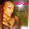 Mo Jo - Single album lyrics, reviews, download