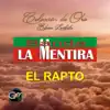 El Rapto album lyrics, reviews, download