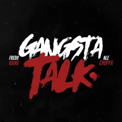 Gangsta Talk (feat. NLE Choppa) - Single by Fredo Bang album reviews, ratings, credits