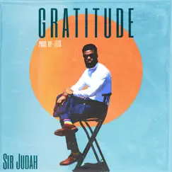 Gratitude - Single by Sir Judah album reviews, ratings, credits