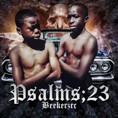 Psalms 23 (feat. Jooba Loc) - Single by Beekerzrc album reviews, ratings, credits