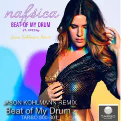 Beat of My Drum (feat. Kresnt) - Single by Nafsica album reviews, ratings, credits