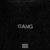 Gang - Single album lyrics, reviews, download