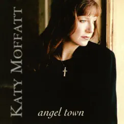 Angel Town by Katy Moffatt album reviews, ratings, credits