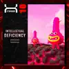 Intellectual Deficiency (feat. Rawvage & Grakatek) - Single album lyrics, reviews, download