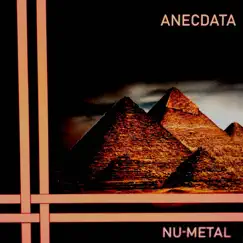 Nu-Metal - Single by Anecdata album reviews, ratings, credits